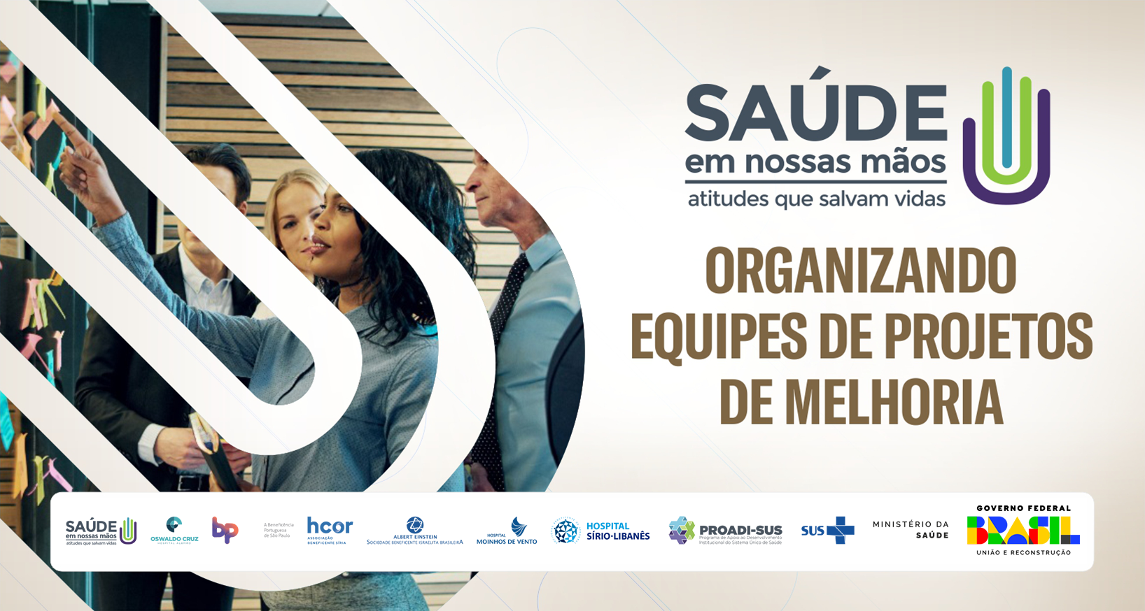 Organizando equipes de projeto de melhoria 2025_HCOR_OEPM